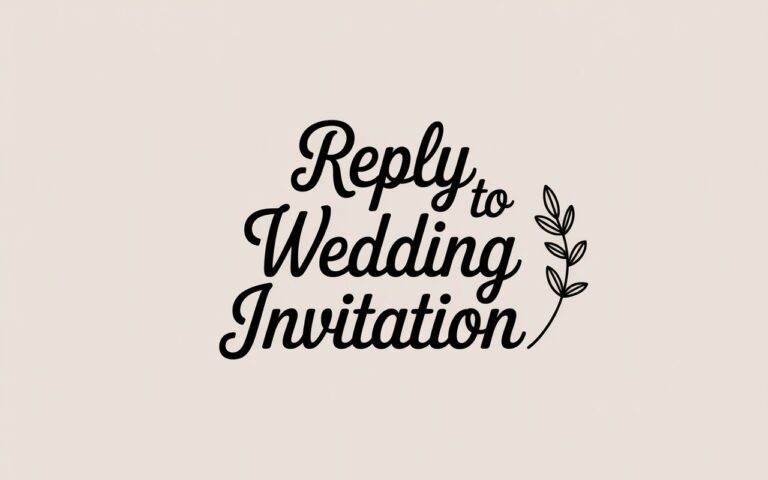 100+ Reply to Wedding Invitation | RSVP Guide & Message