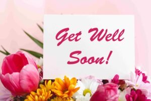 141 Get Well Soon Messages & Wishes to Send Today