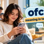 OFC Meaning in Text: What Does OFC Mean in Chat, Slang, and Social Media?
